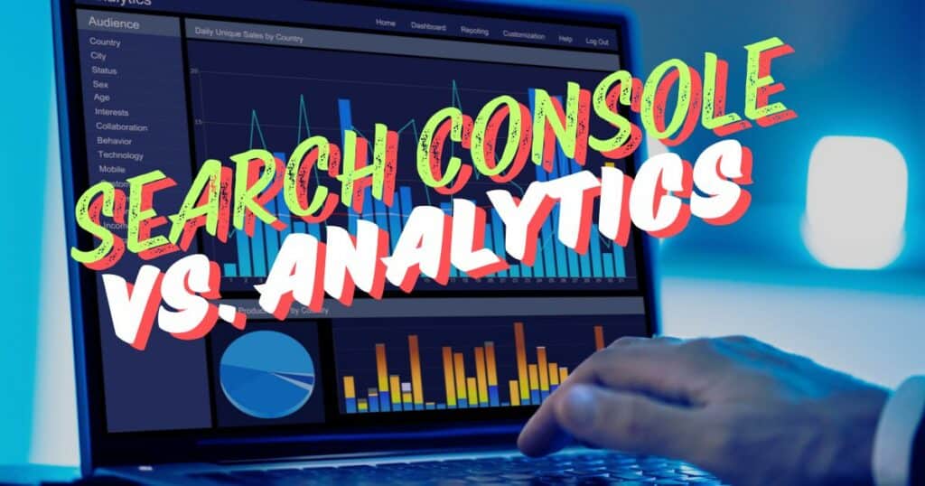 A person using a laptop displaying charts with the text overlay "Search Console vs. Analytics" dives into maximizing insights from Google Search Console and Google Analytics. on possibleweb.com.