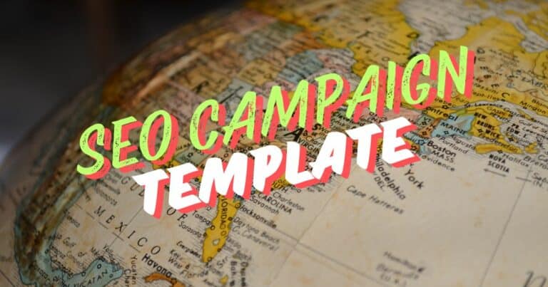 SEO Campaign Template and Strategy